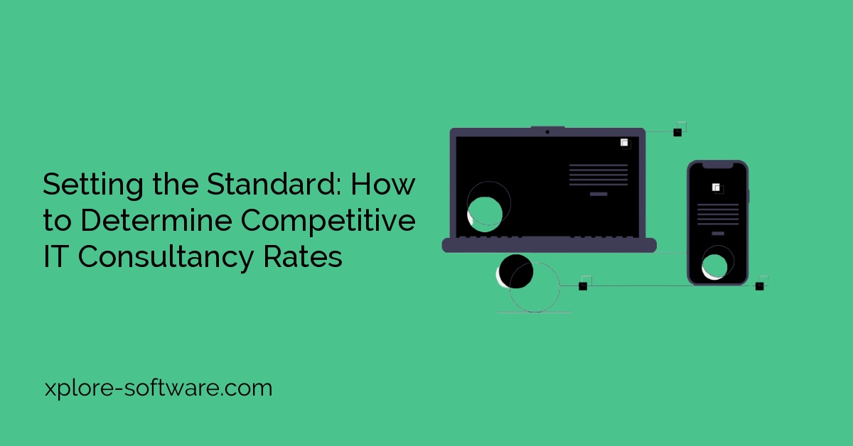 Setting the Standard: How to Determine Competitive IT Consultancy Rates